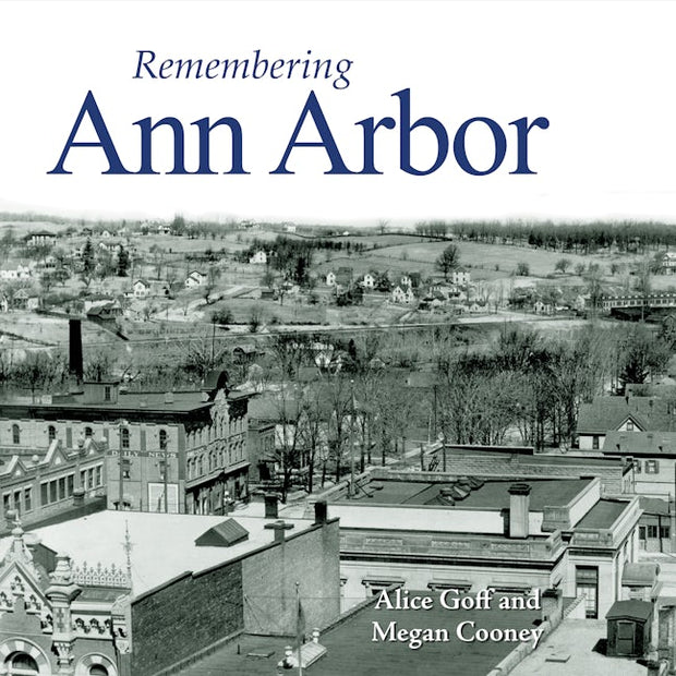 Remembering Ann Arbor