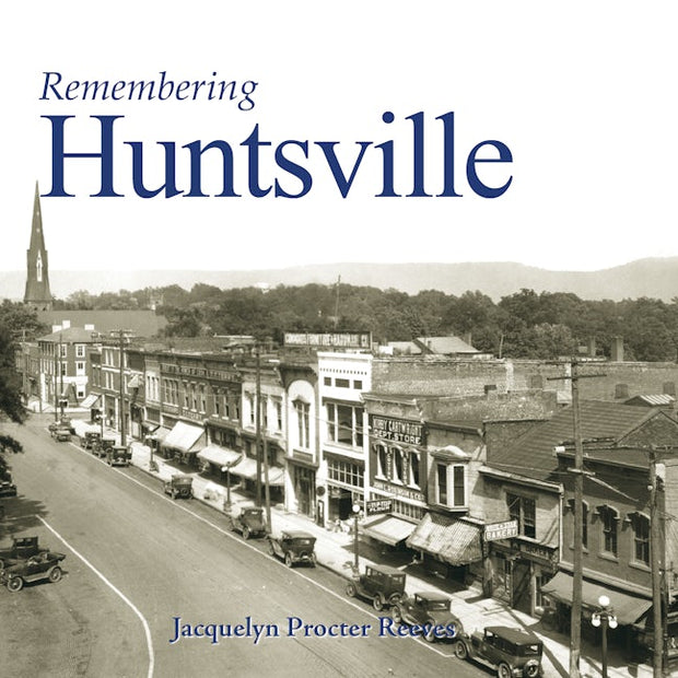 Remembering Huntsville
