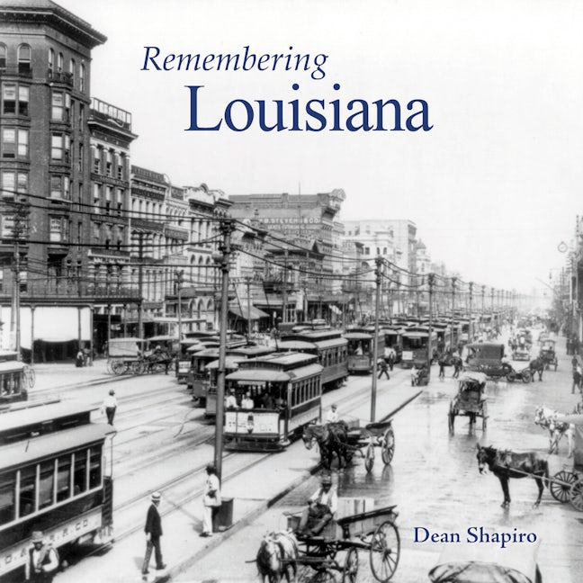 Book cover image for Remembering Louisiana ISBN: 9781683368526