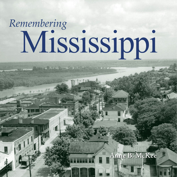 Cover image for Remembering Mississippi, isbn: 9781683368557
