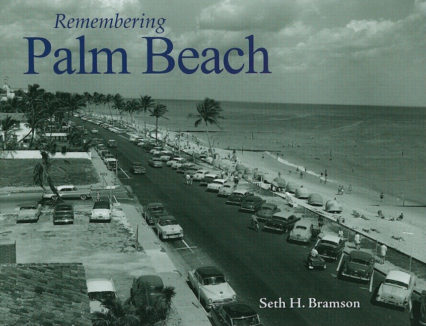 Book cover image for Remembering Palm Beach ISBN: 9781683368694