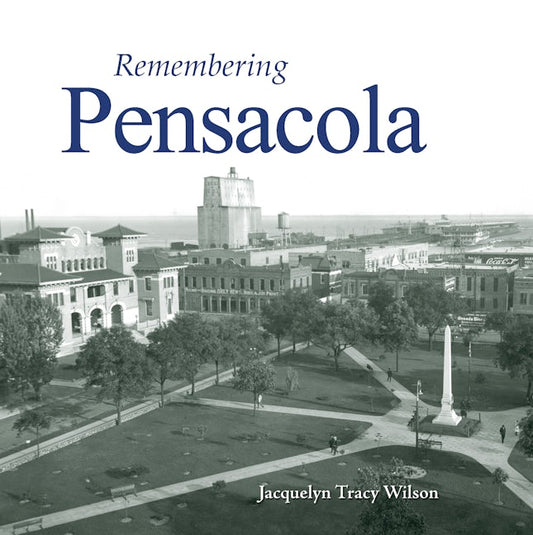 Remembering Pensacola