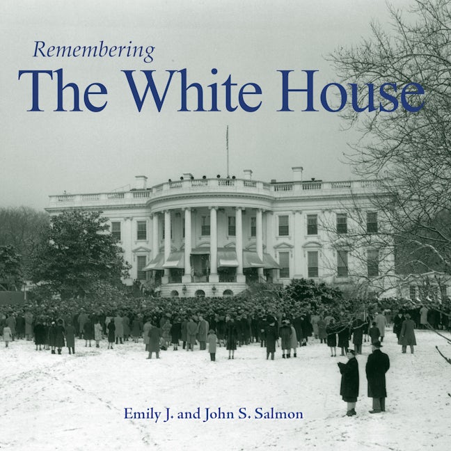 Book cover image for Remembering the White House ISBN: 9781683368946