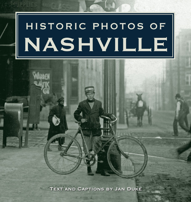 Cover image for Historic Photos of Nashville, isbn: 9781683369080