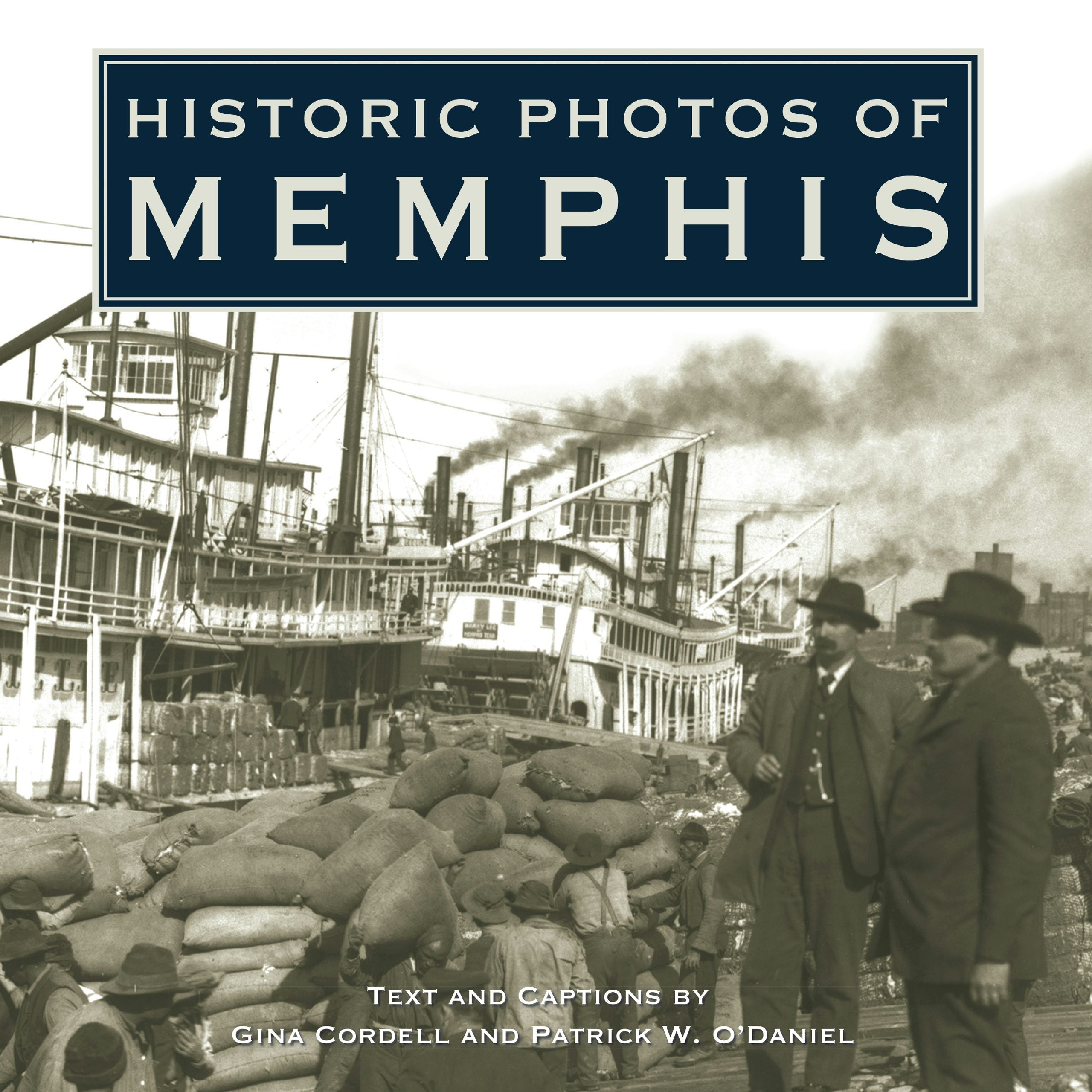 Book cover image for Historic Photos of Memphis ISBN: 9781683369134