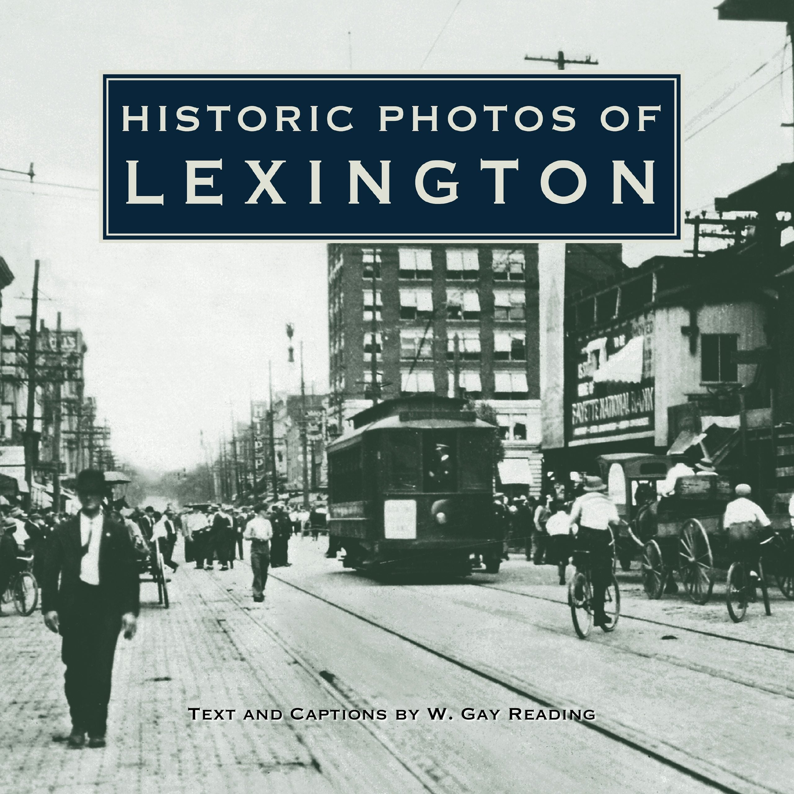 Book cover image for Historic Photos of Lexington ISBN: 9781683369141