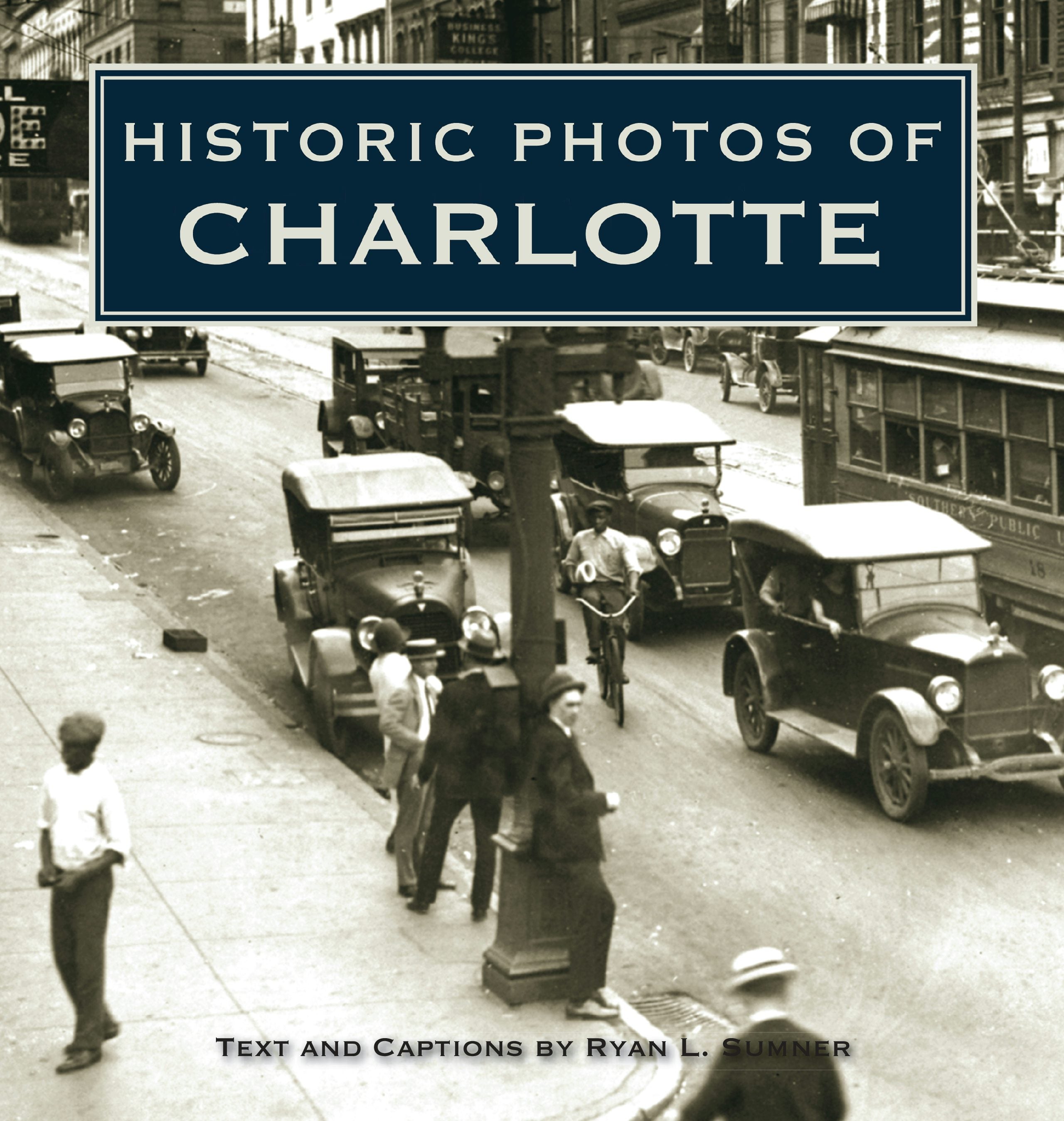 Book cover image for Historic Photos of Charlotte ISBN: 9781683369172