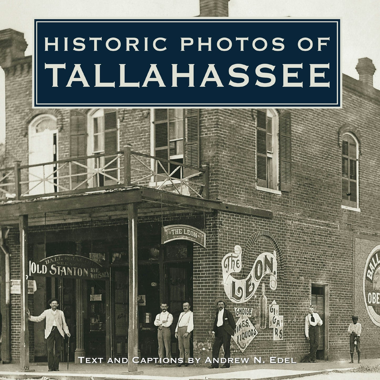 Book cover image for Historic Photos of Tallahassee ISBN: 9781683369394