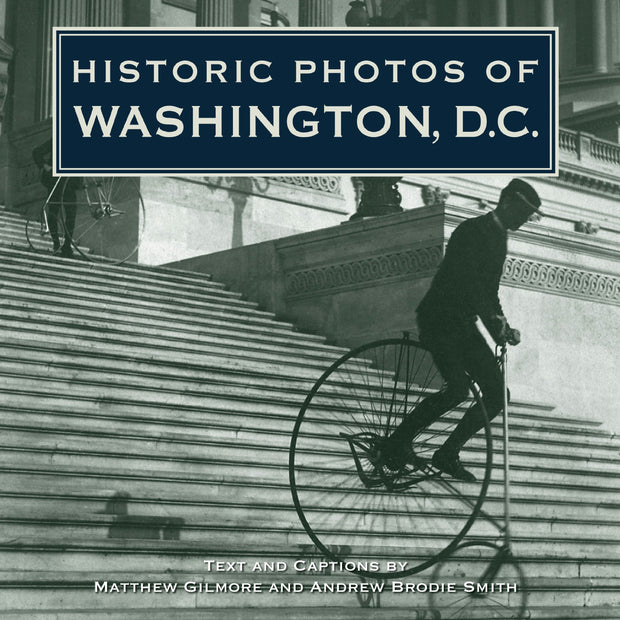 Cover image for Historic Photos of Washington, D.C., isbn: 9781683369431
