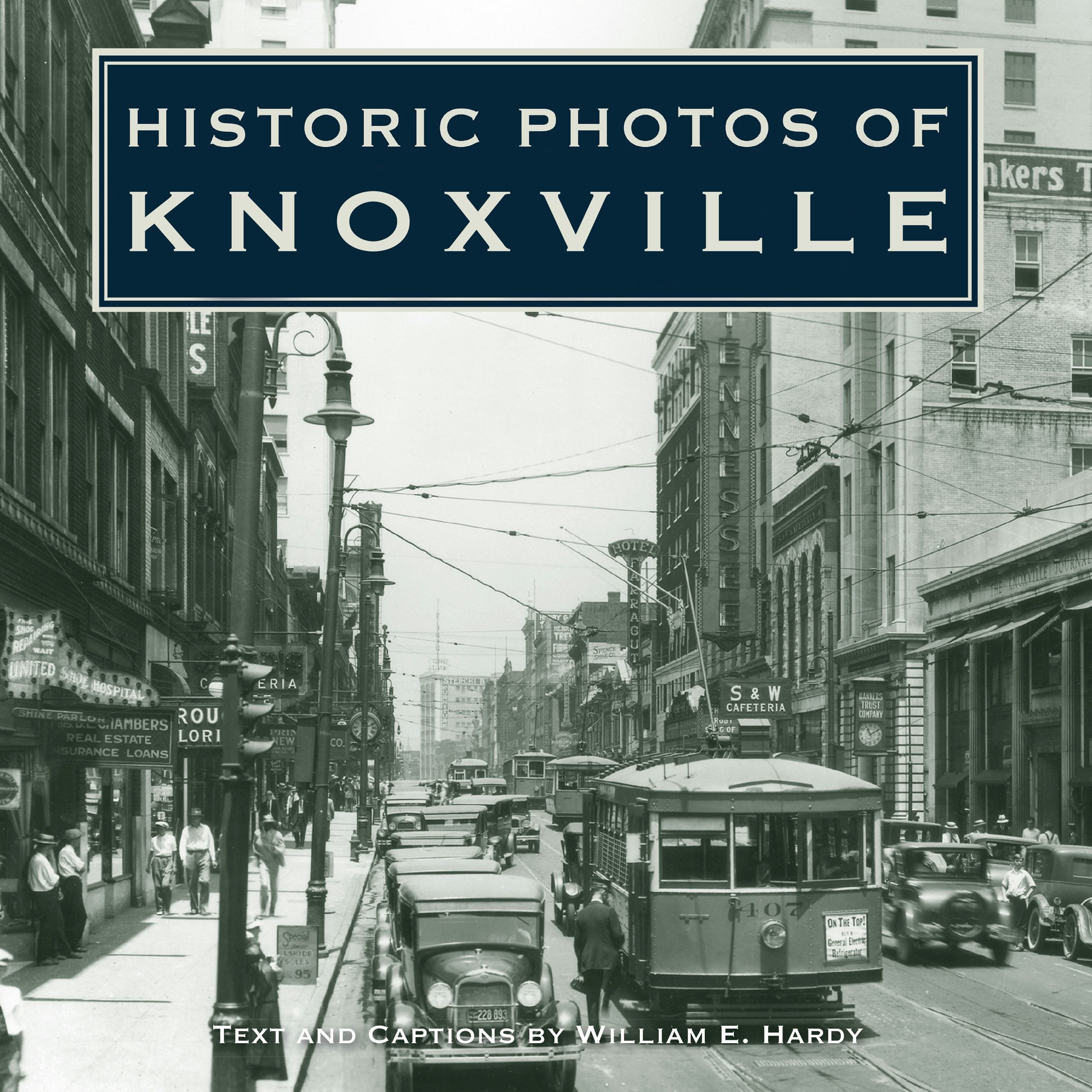 Book cover image for Historic Photos of Knoxville ISBN: 9781683369530