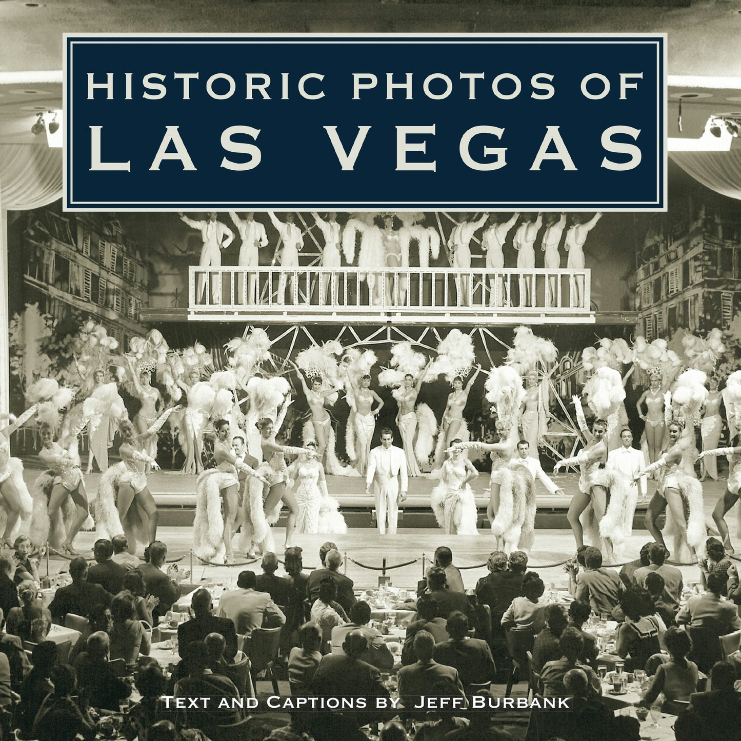 Book cover image for Historic Photos of Las Vegas ISBN: 9781683369677