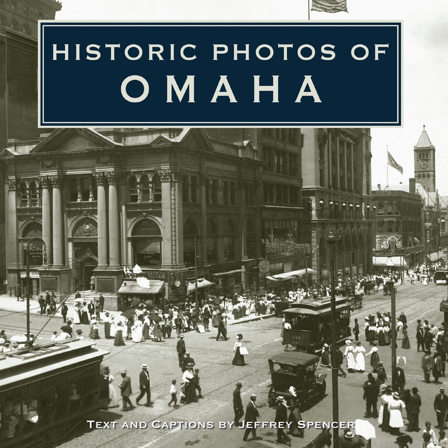 Book cover image for Historic Photos of Omaha ISBN: 9781683369752