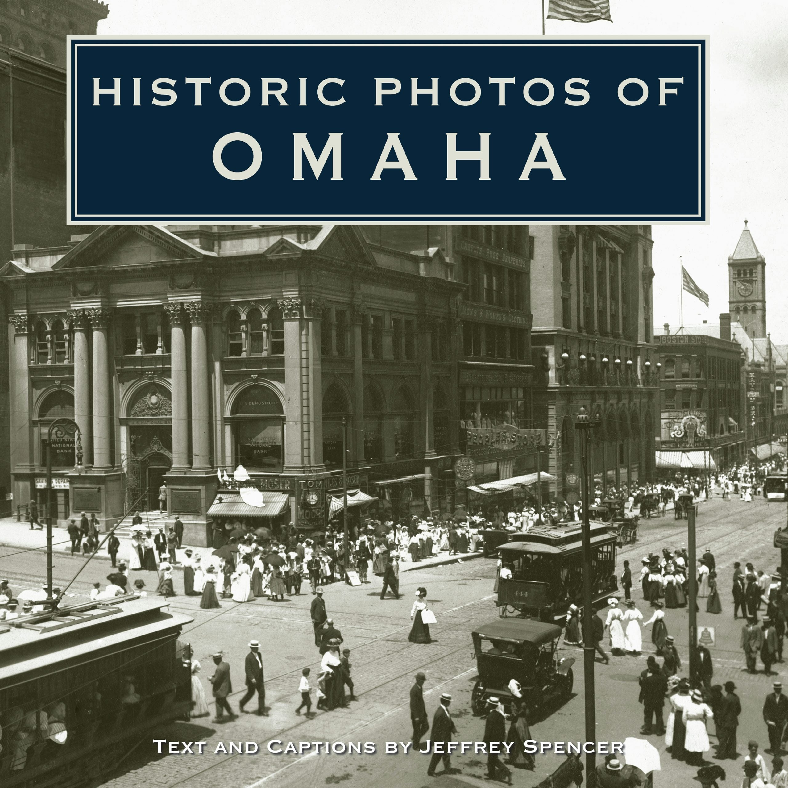 Book cover image for Historic Photos of Omaha ISBN: 9781683369752
