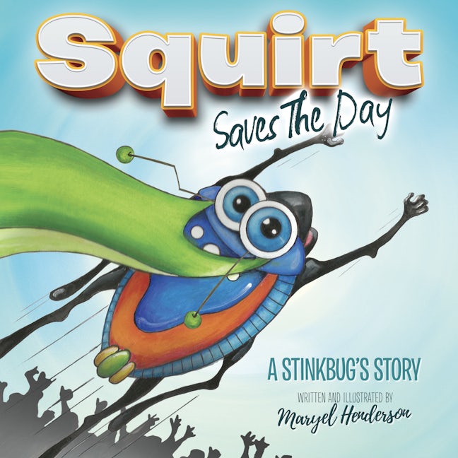 Book cover image for Squirt Saves The Day ISBN: 9781683500438