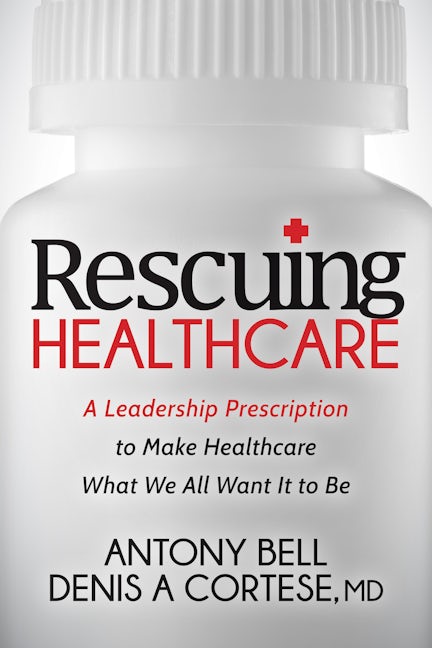 Book cover image for Rescuing Healthcare ISBN: 9781683501367