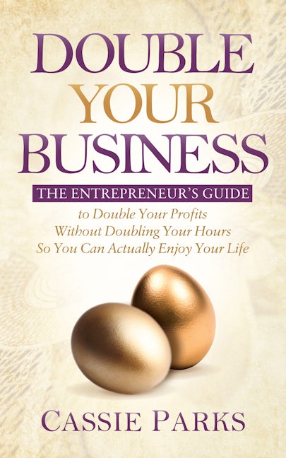 Book cover image for Double Your Business ISBN: 9781683504269