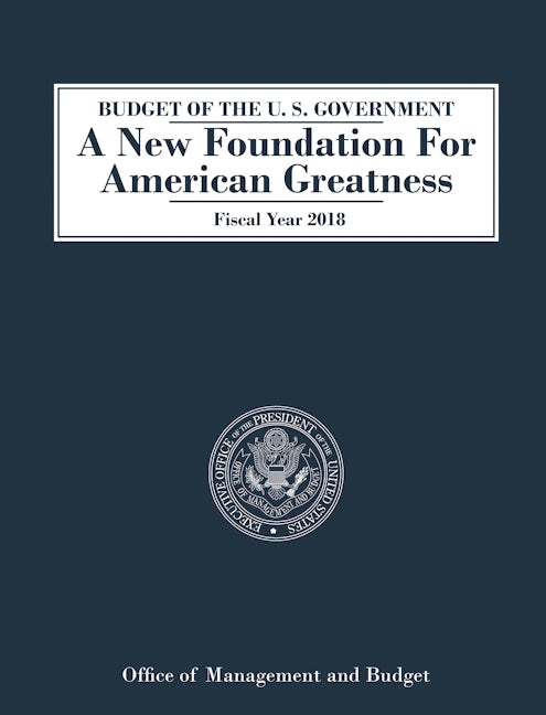 Book cover image for Budget of the U.S. Government A New Foundation for American Greatness ISBN: 9781683505952