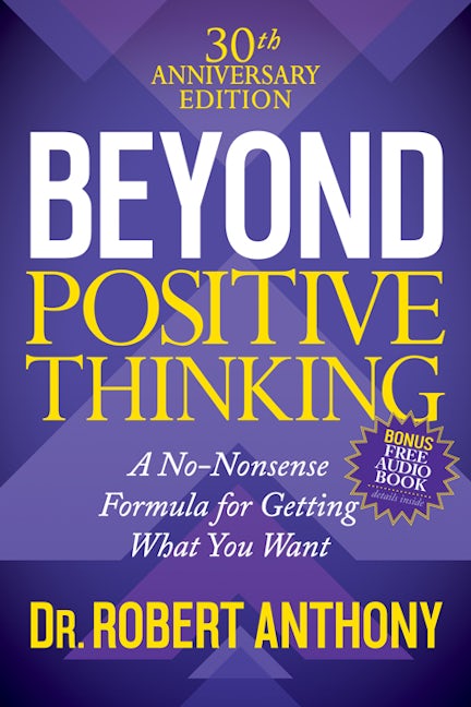 Book cover image for Beyond Positive Thinking 30th Anniversary Edition ISBN: 9781683506751
