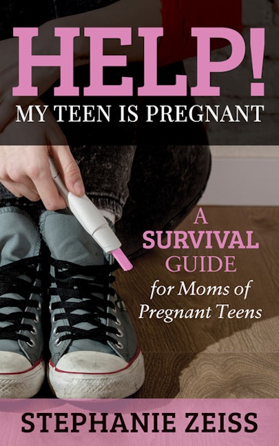 Book cover image for Help! My Teen is Pregnant ISBN: 9781683507062