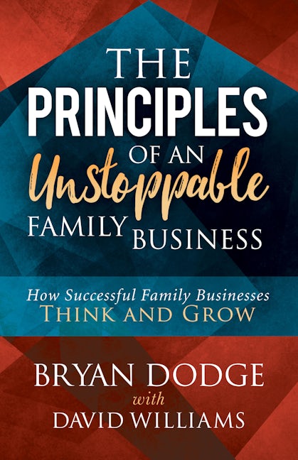 Book cover image for The Principles of an Unstoppable Family-Business ISBN: 9781683507116