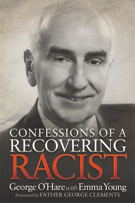Book cover image for Confessions of a Recovering Racist ISBN: 9781683507765