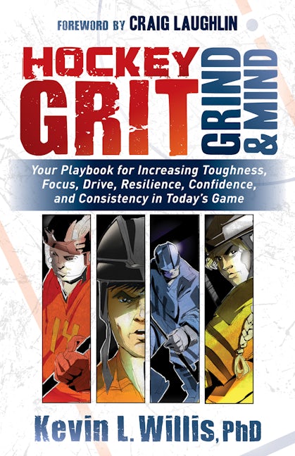 Book cover image for Hockey Grit, Grind, and Mind ISBN: 9781683508304