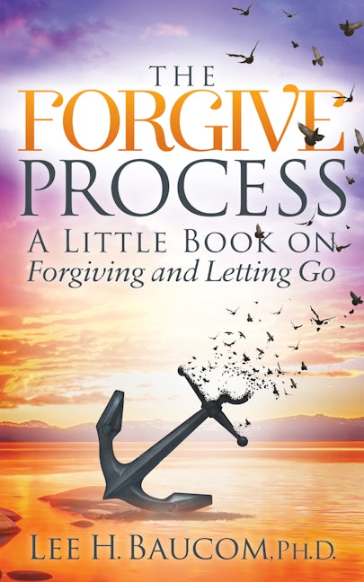 Book cover image for The Forgive Process ISBN: 9781683508977