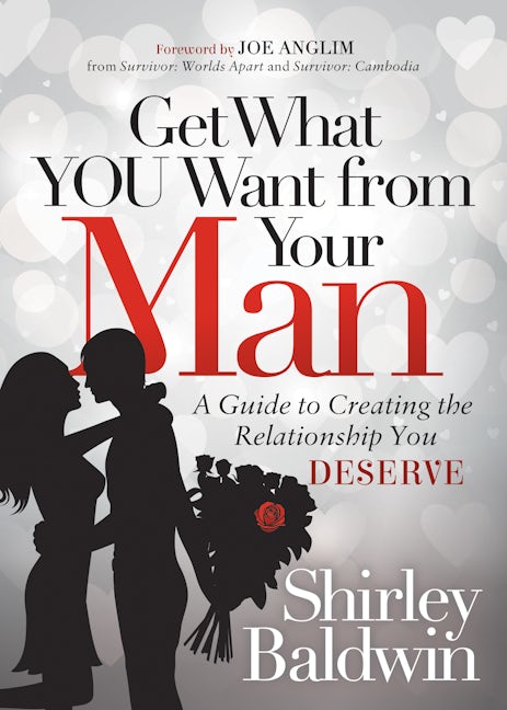 Book cover image for Get What You Want from Your Man ISBN: 9781683509837