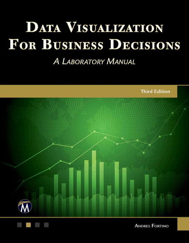 Cover image for Data Visualization for Business Decisions, isbn: 9781683925958