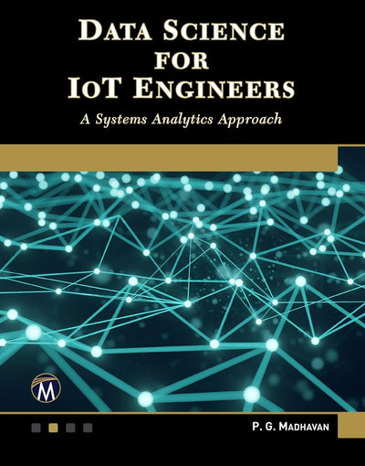 Cover image for Data Science for IoT Engineers, isbn: 9781683926429