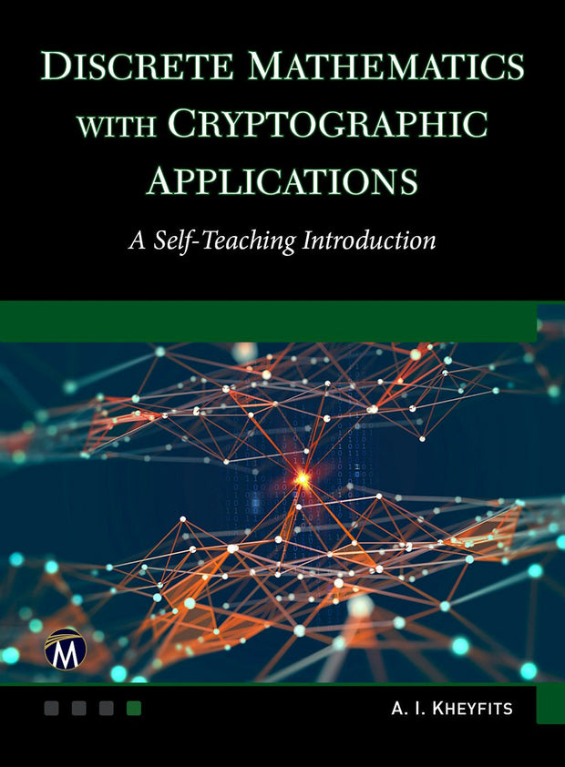 Cover image for Discrete Mathematics With Cryptographic Applications, isbn: 9781683927631
