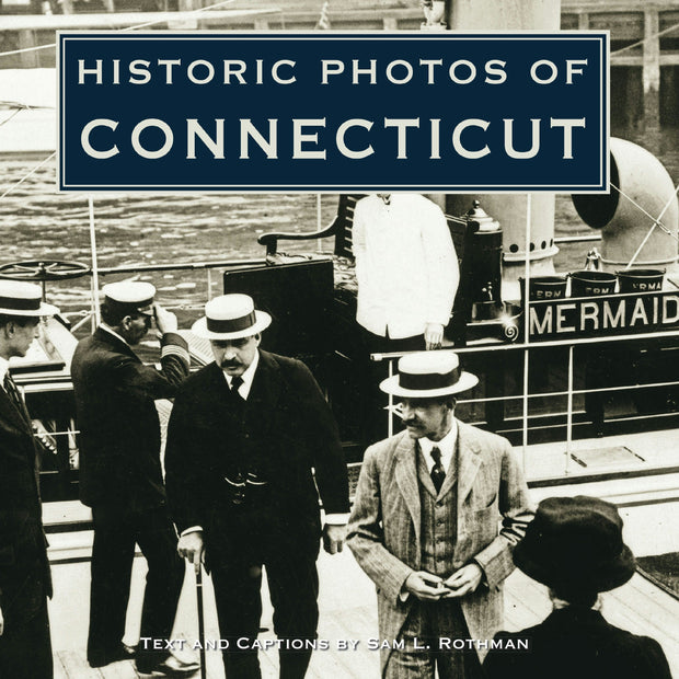 Cover image for Historic Photos of Connecticut, isbn: 9781684420070