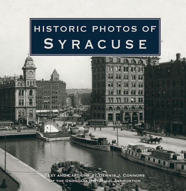 Book cover image for Historic Photos of Syracuse ISBN: 9781684420087