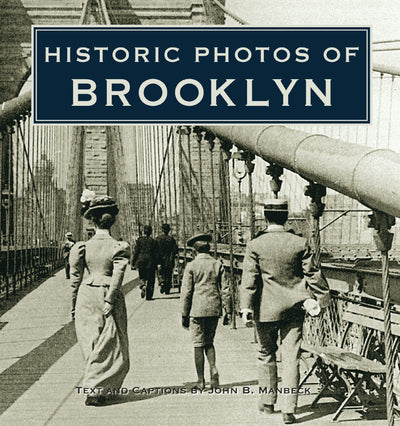 Cover image for Historic Photos of Brooklyn, isbn: 9781684420117