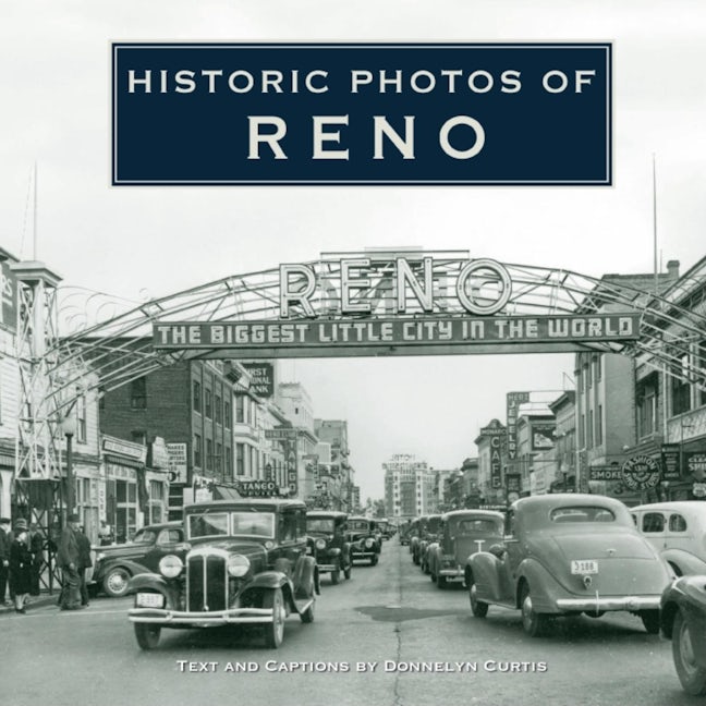 Book cover image for Historic Photos of Reno ISBN: 9781684420148