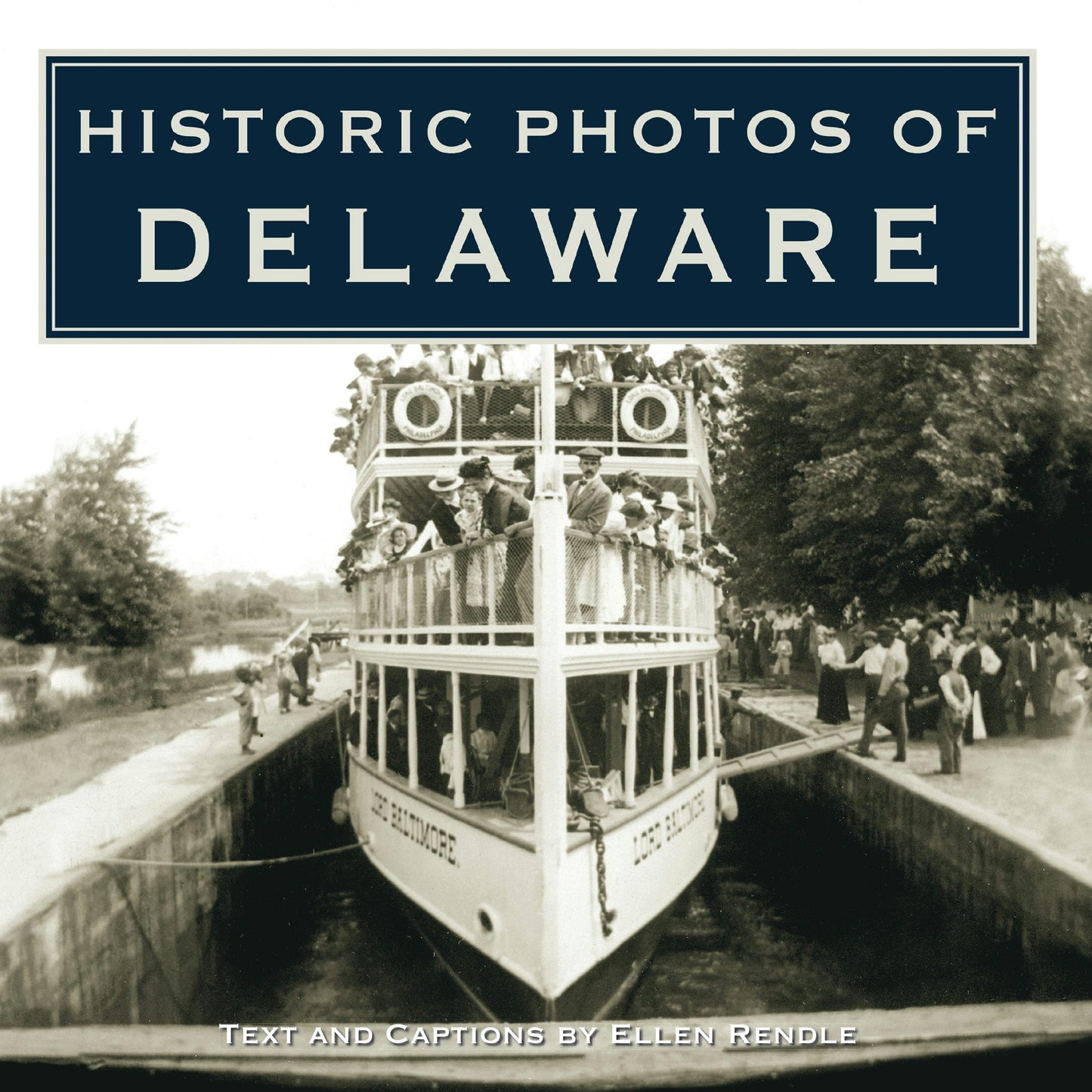 Book cover image for Historic Photos of Delaware ISBN: 9781684420162
