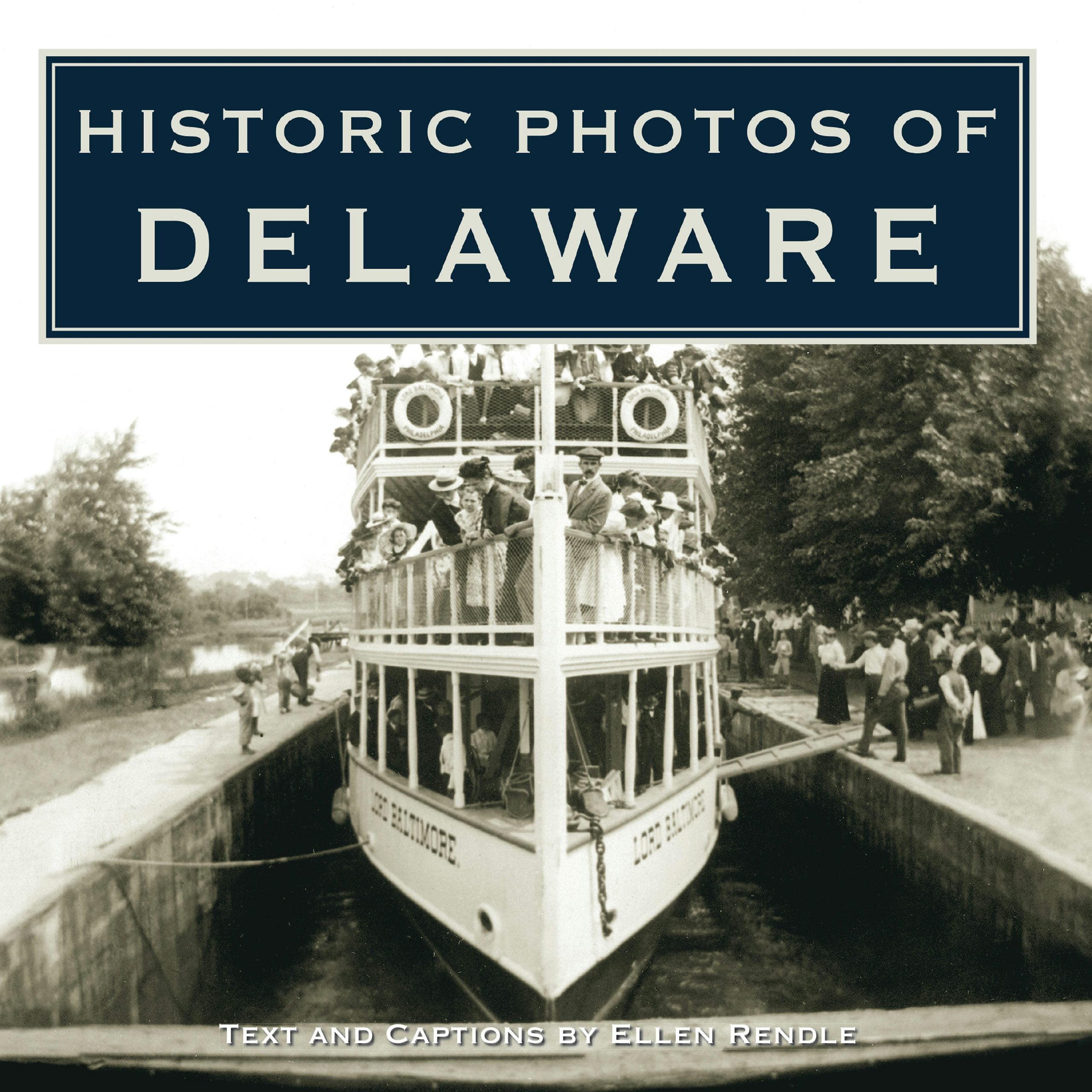 Book cover image for Historic Photos of Delaware ISBN: 9781684420162