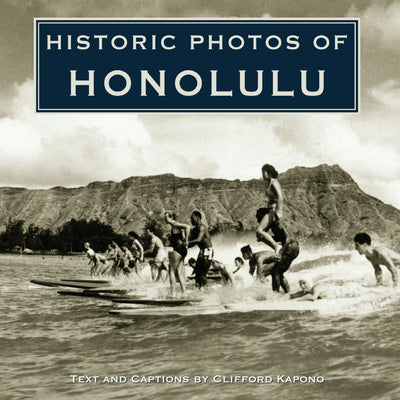 Cover image for Historic Photos of Honolulu, isbn: 9781684420360