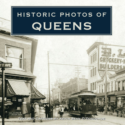 Cover image for Historic Photos of Queens, isbn: 9781684420513