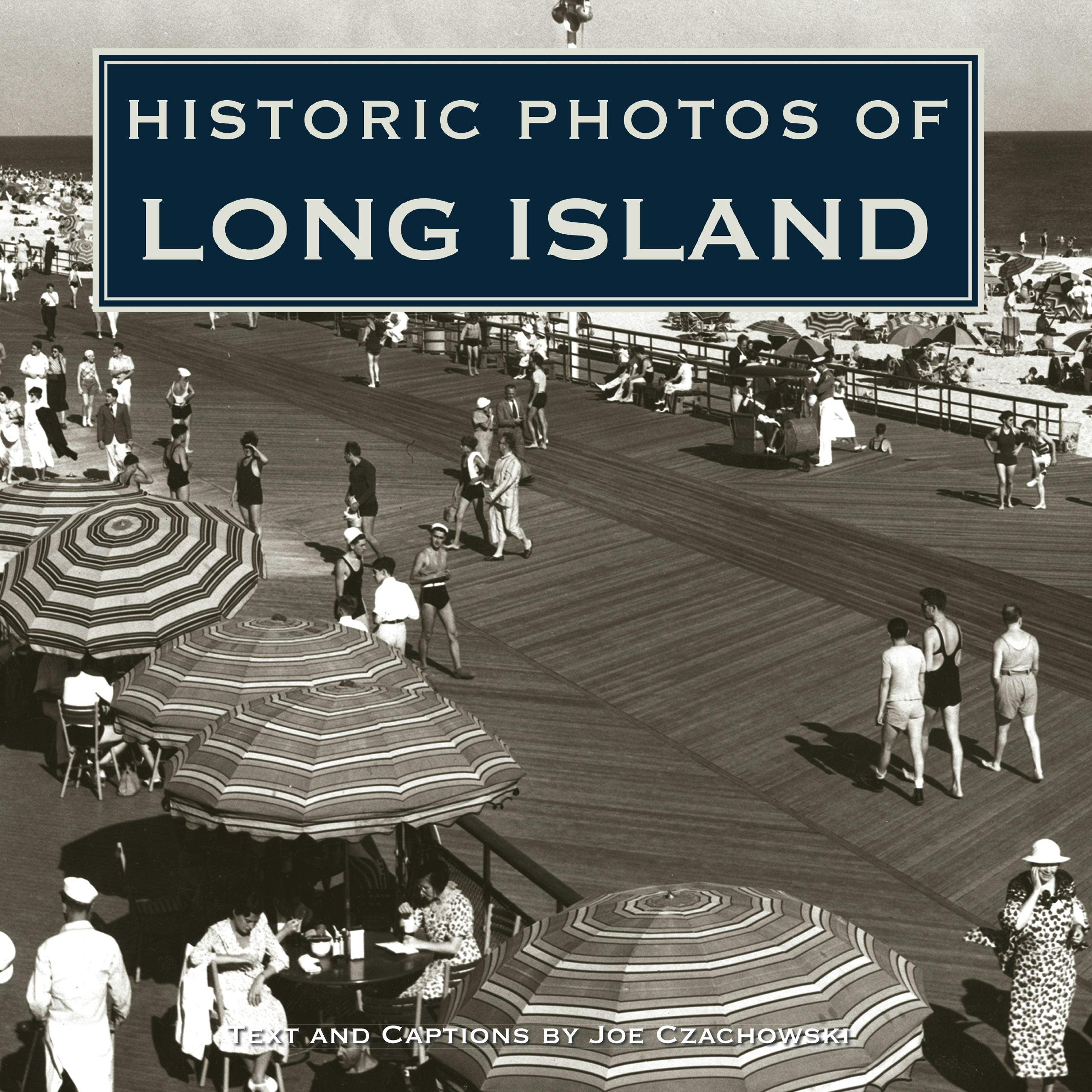 Book cover image for Historic Photos of Long Island ISBN: 9781684420650