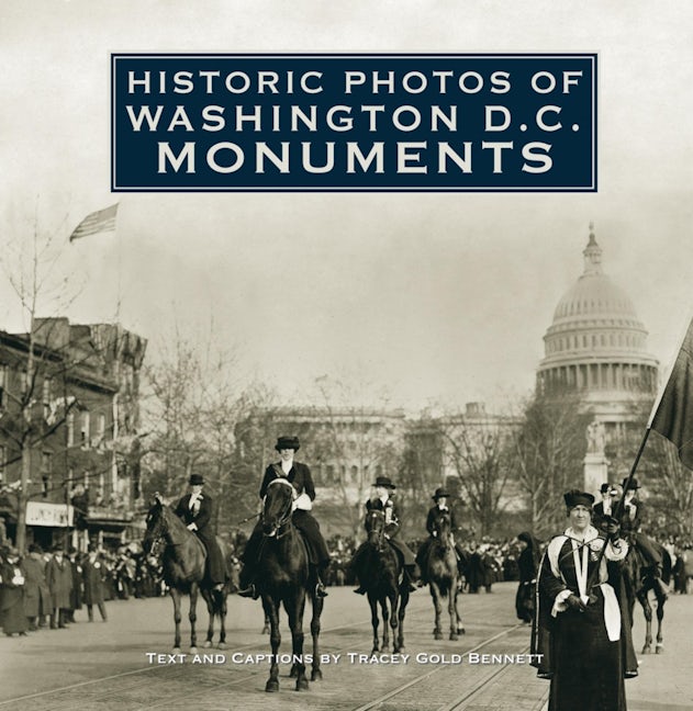 Book cover image for Historic Photos of Washington D.C. Monuments ISBN: 9781684420735