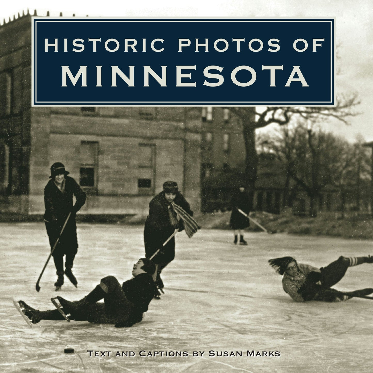 Book cover image for Historic Photos of Minnesota ISBN: 9781684420797