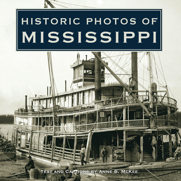 Cover image for Historic Photos of Mississippi, isbn: 9781684420841