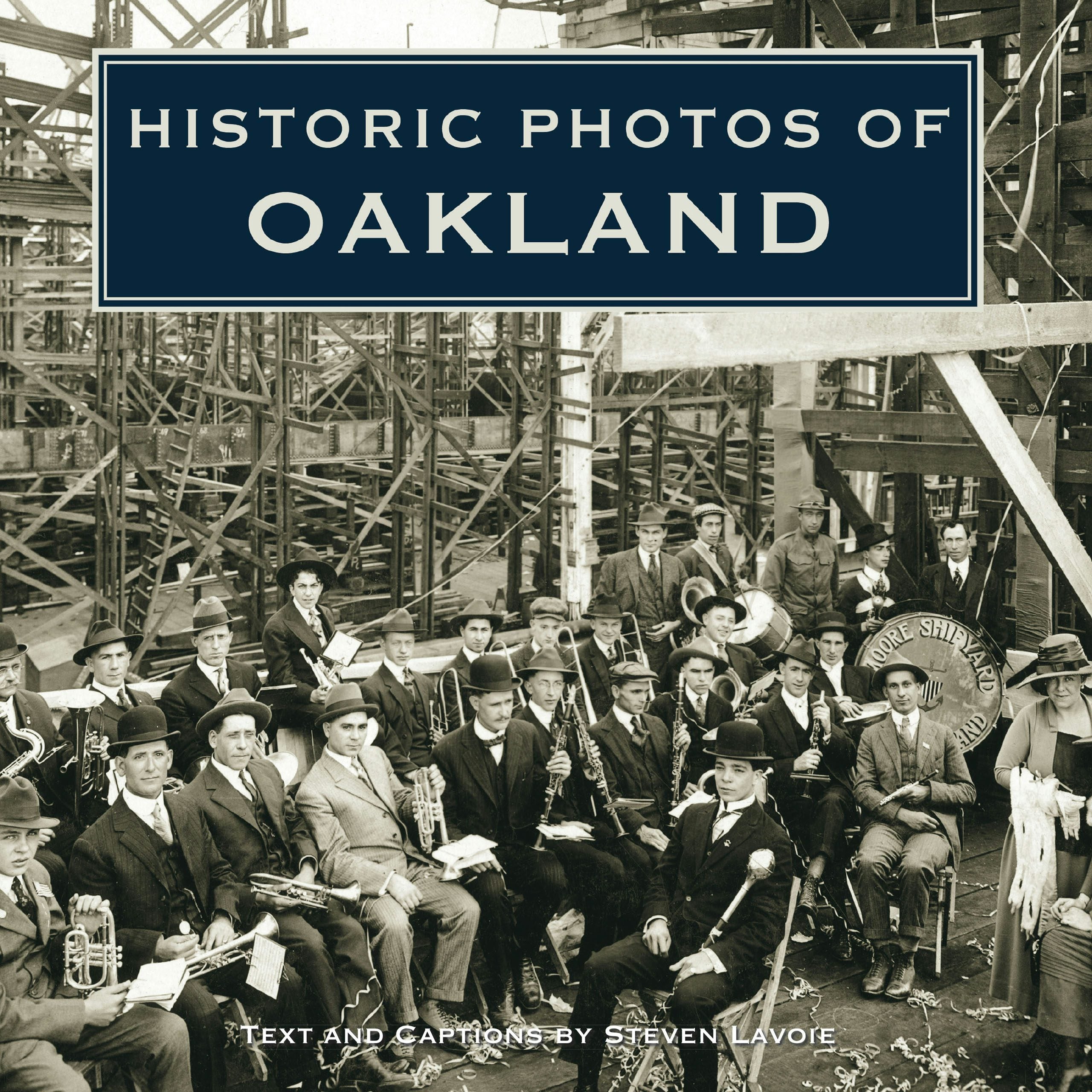 Book cover image for Historic Photos of Oakland ISBN: 9781684420858