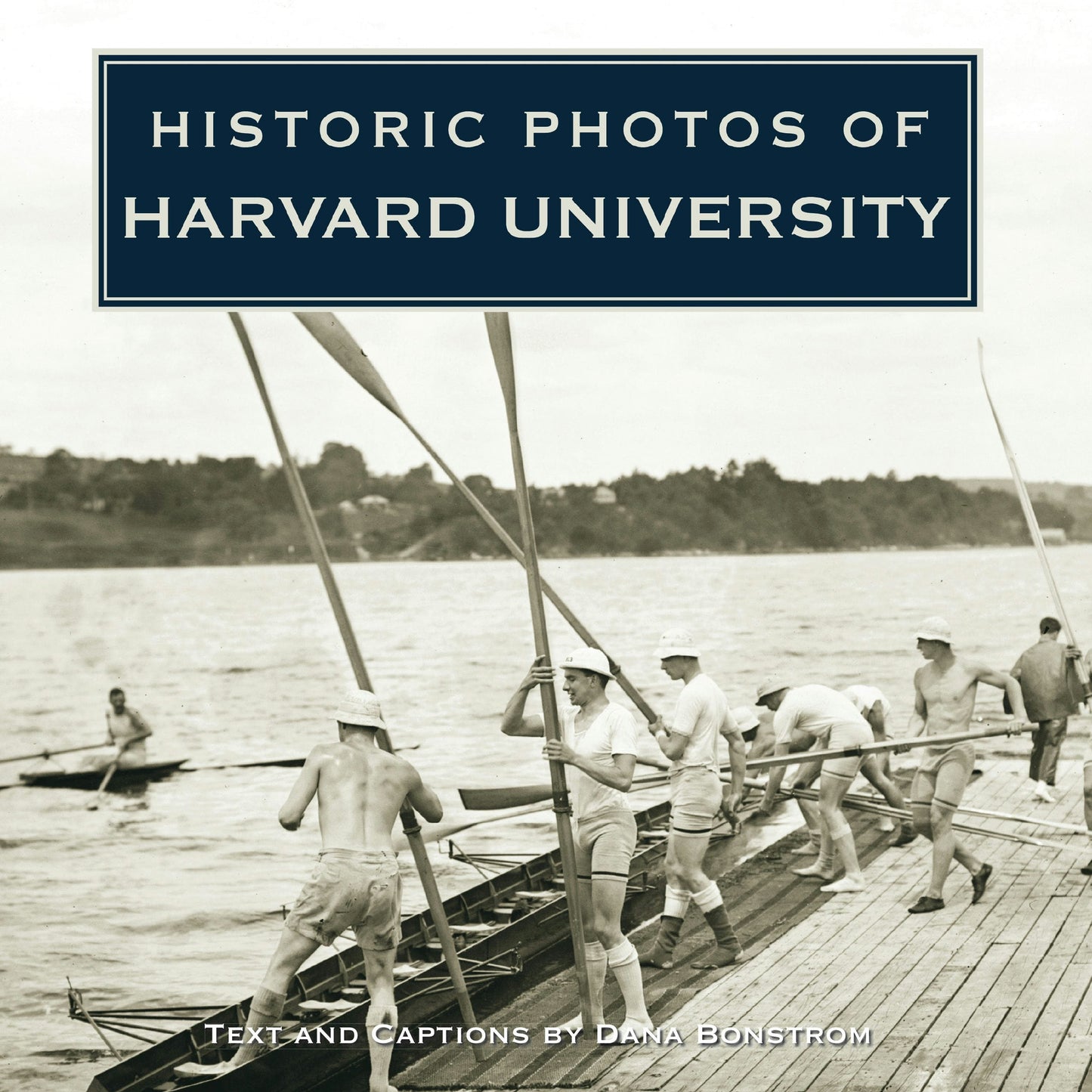 Book cover image for Historic Photos of Harvard University ISBN: 9781684420926