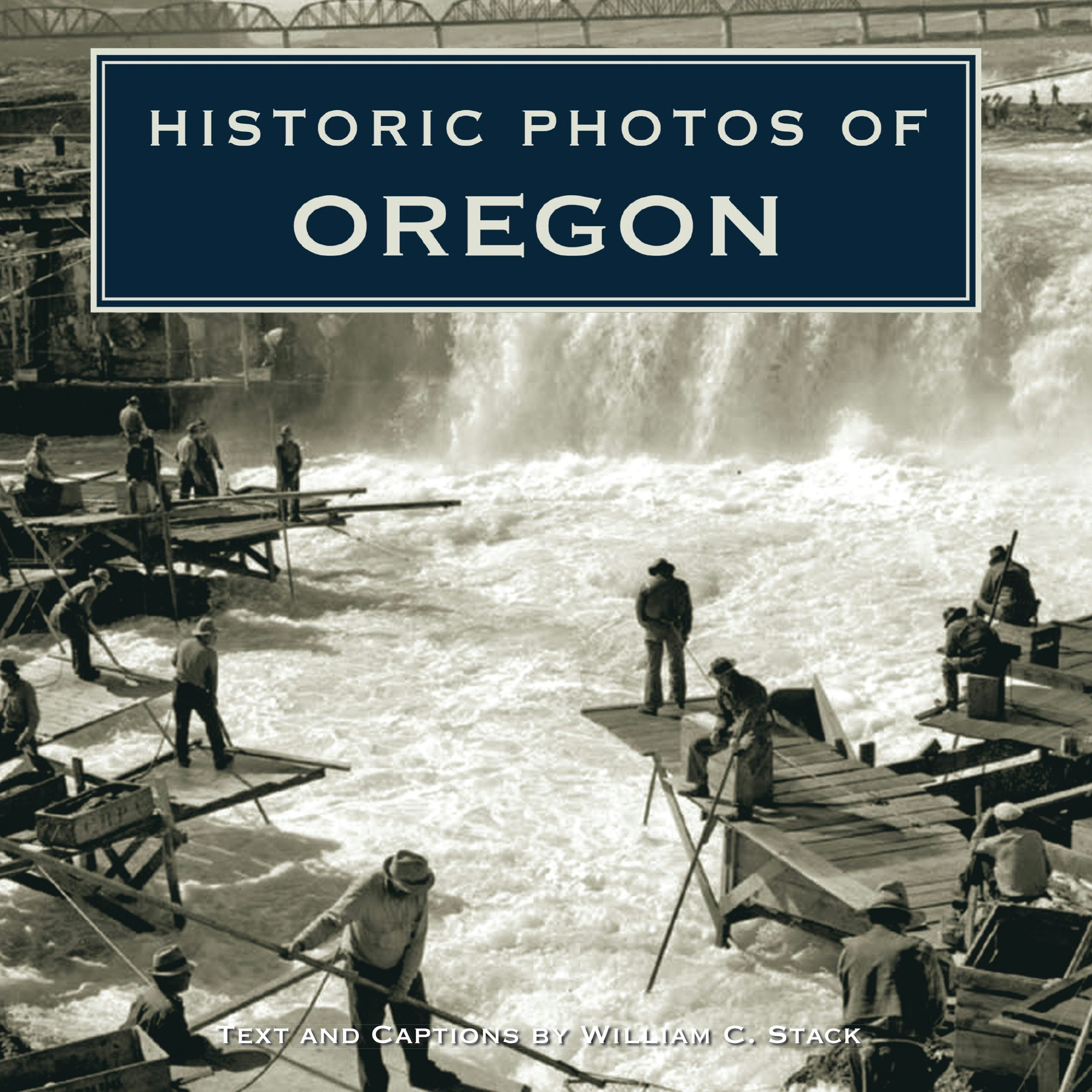 Book cover image for Historic Photos of Oregon ISBN: 9781684421022