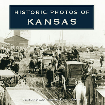 Cover image for Historic Photos of Kansas, isbn: 9781684421077