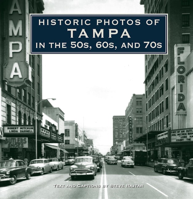 Historic Photos of Tampa in the 50s, 60s, and 70s