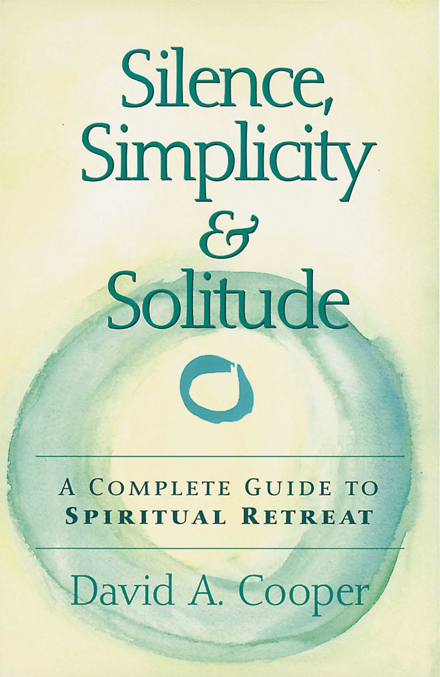 Book cover image for Silence, Simplicity & Solitude ISBN: 9781684421428