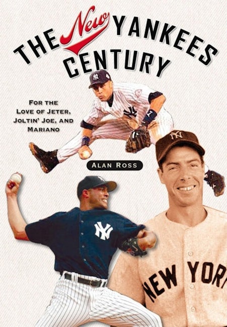 Book cover image for The New Yankees Century ISBN: 9781684421596